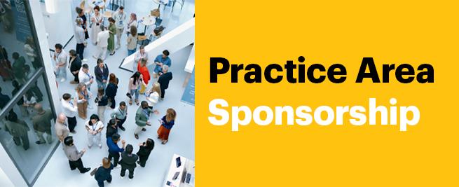 Aerial view of a group of people mingling indoors next to a yellow banner that reads, "Practice Area Sponsorship."